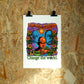 Change wall art by Jake Foreman, unframed giclée art print