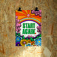 Start Again wall art by Jake Foreman, unframed giclée art print